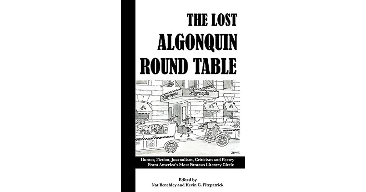 Algonquin Kids Table
 The Lost Algonquin Round Table Humor Fiction Journalism