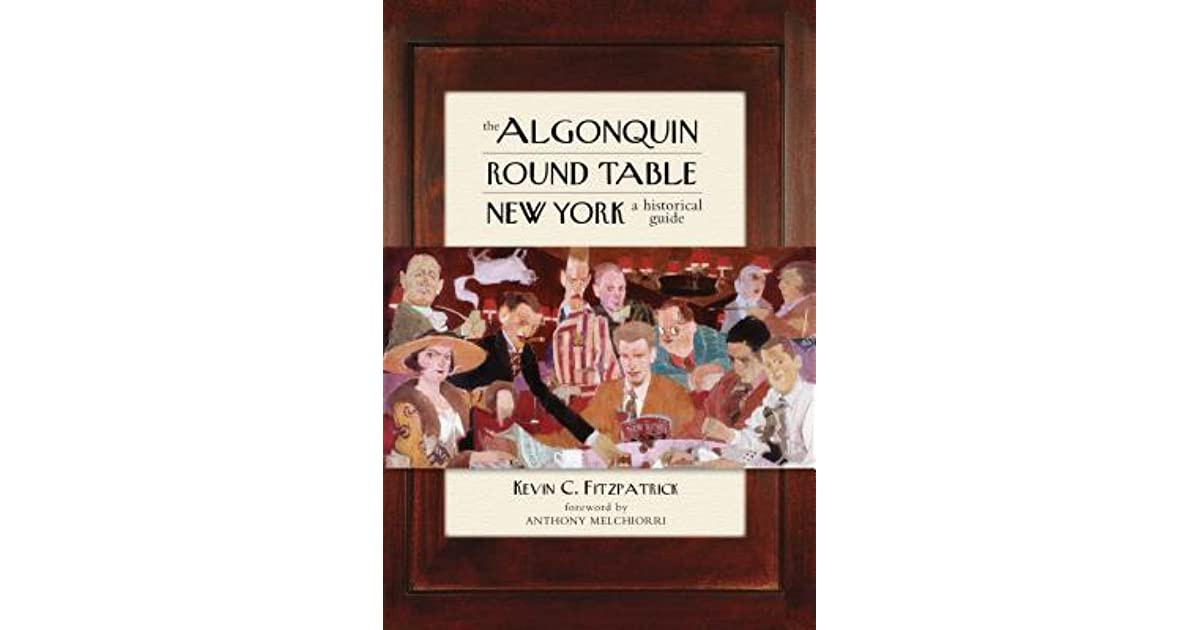 Algonquin Kids Table
 The Algonquin Round Table New York A Historical Guide by