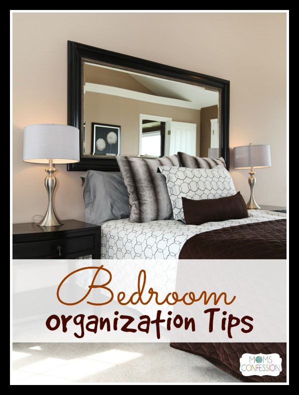 Bedroom Organization Tips
 Bedroom Organization Tips