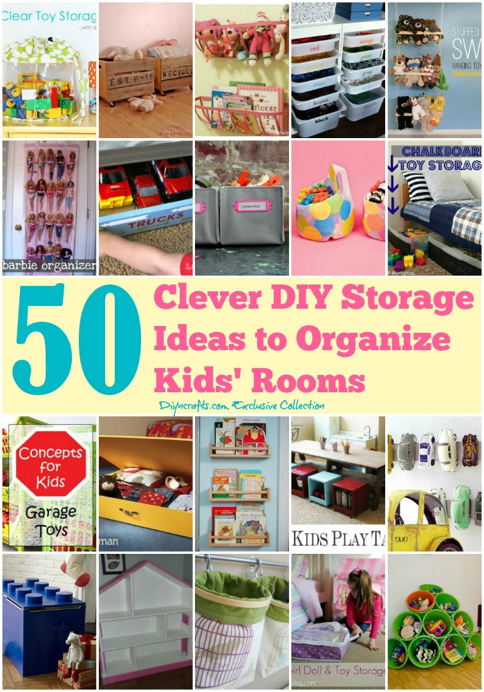 Diy Bedroom Organizing Ideas
 50 Clever DIY Storage Ideas to Organize Kids Rooms Page