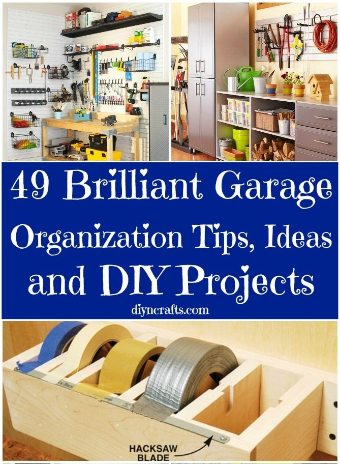 Diy Garage Organizing
 49 Brilliant Garage Organization Tips Ideas and DIY