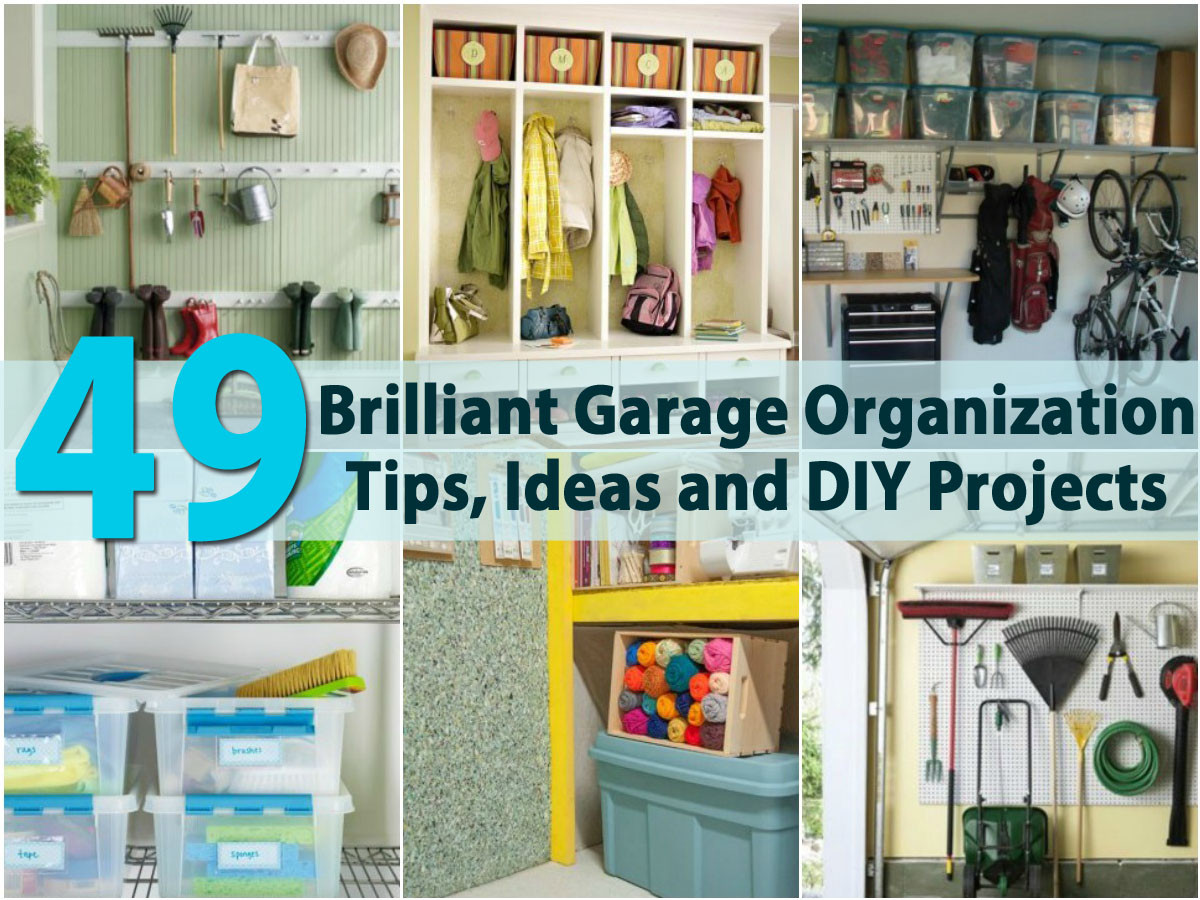 Diy Garage Organizing
 49 Brilliant Garage Organization Tips Ideas and DIY