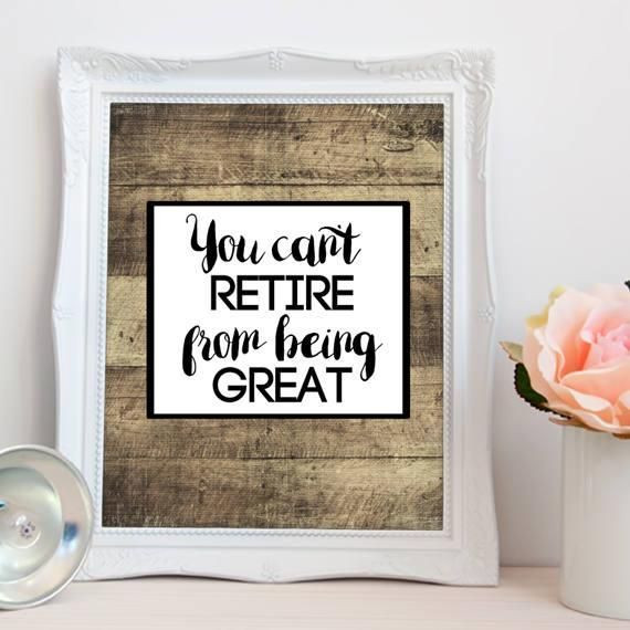 DIY Retirement Planning
 Retirement PRINTABLE Retirement Quote Printable