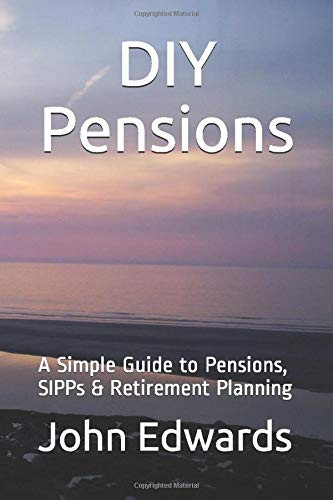 DIY Retirement Planning
 DIY Pensions A Simple Guide to Pensions SIPPs