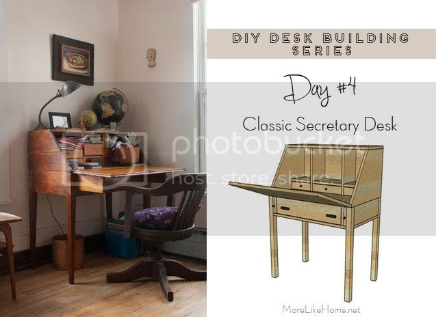 DIY Secretary Desk Plans
 More Like Home DIY Desk Series 4 Classic Secretary Desk