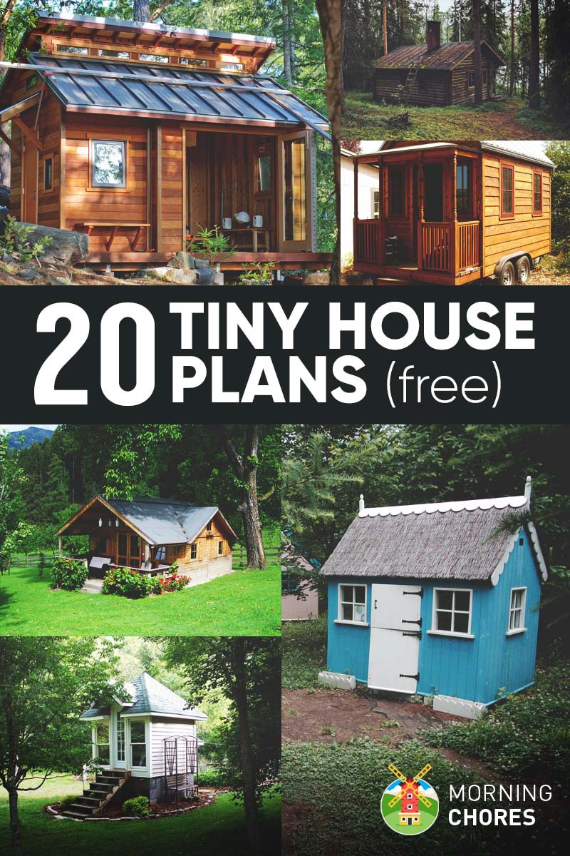 DIY Small House Plans
 20 Free DIY Tiny House Plans to Help You Live the Tiny
