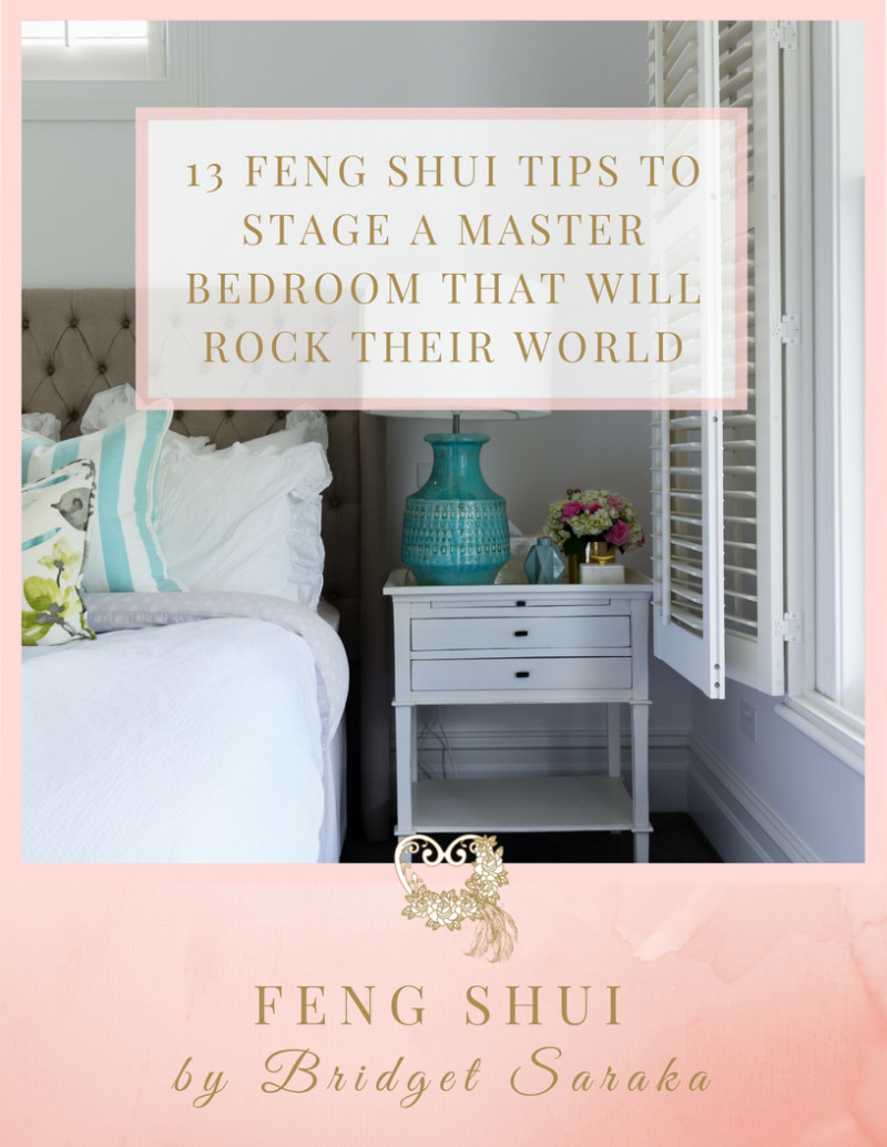 Feng Shui Master Bedroom
 13 Feng Shui Tips to Stage a Master Bedroom that will Rock
