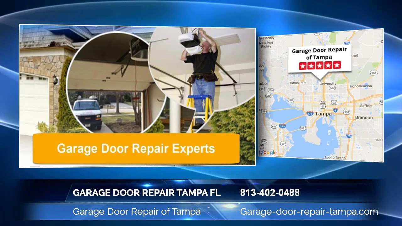 Garage Door Repair Tampa
 Garage Door Repair Tampa Fl 813 402 0488 Tampa Florida