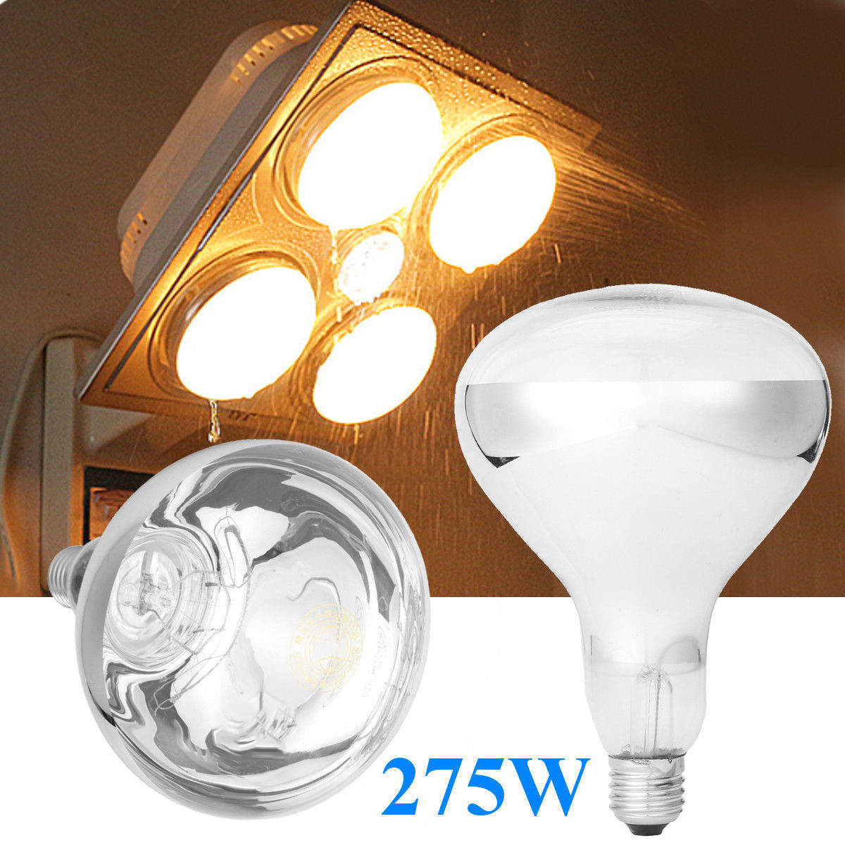 Heating Light Bulbs For Bathroom
 E27 275W Infrared Heat Lamp Light Bulb For Ceiling Exhaust