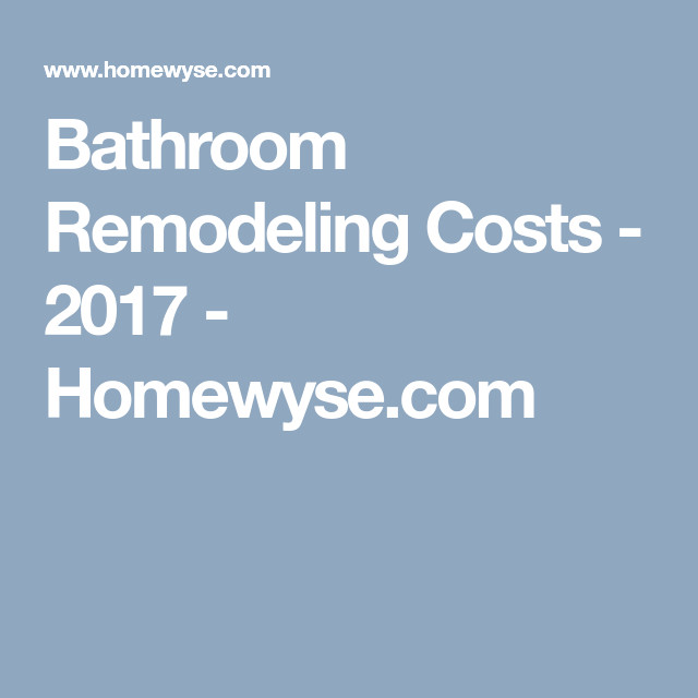 Homewyse Bathroom Remodel
 Calculator Bathroom Remodel cost estimates With images