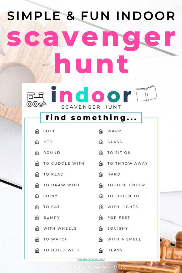 Indoor Scavenger Hunt For Kids
 Simple And Fun Indoor Scavenger Hunt For Kids