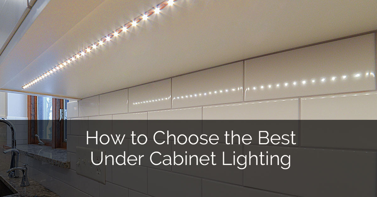 Kitchen Under Cabinet Lighting Options
 How to Choose The Best Under Cabinet Lighting
