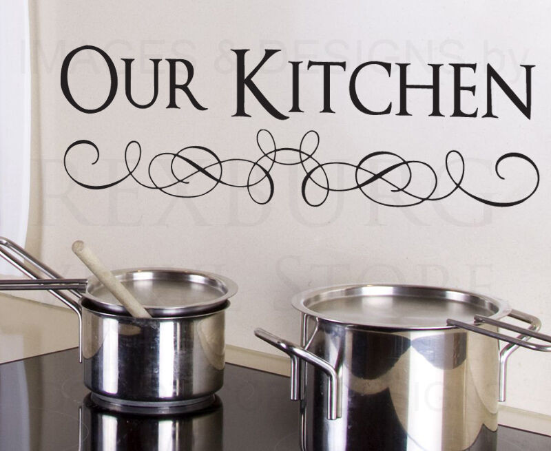 Kitchen Vinyl Wall Art
 Wall Decal Sticker Quote Vinyl Art Lettering Our