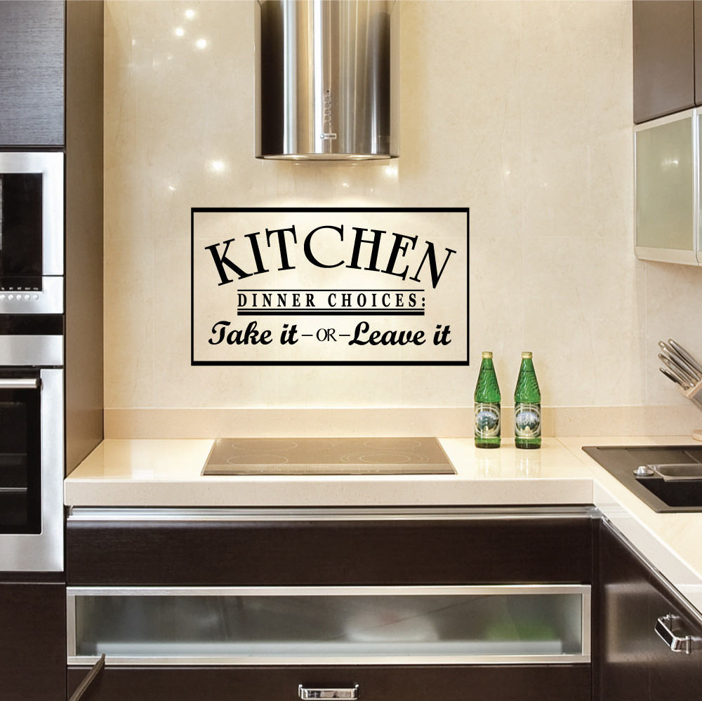 Kitchen Wall Decal Quotes
 Kitchen Dinner Choices Take It Leave It Wall Art Decals