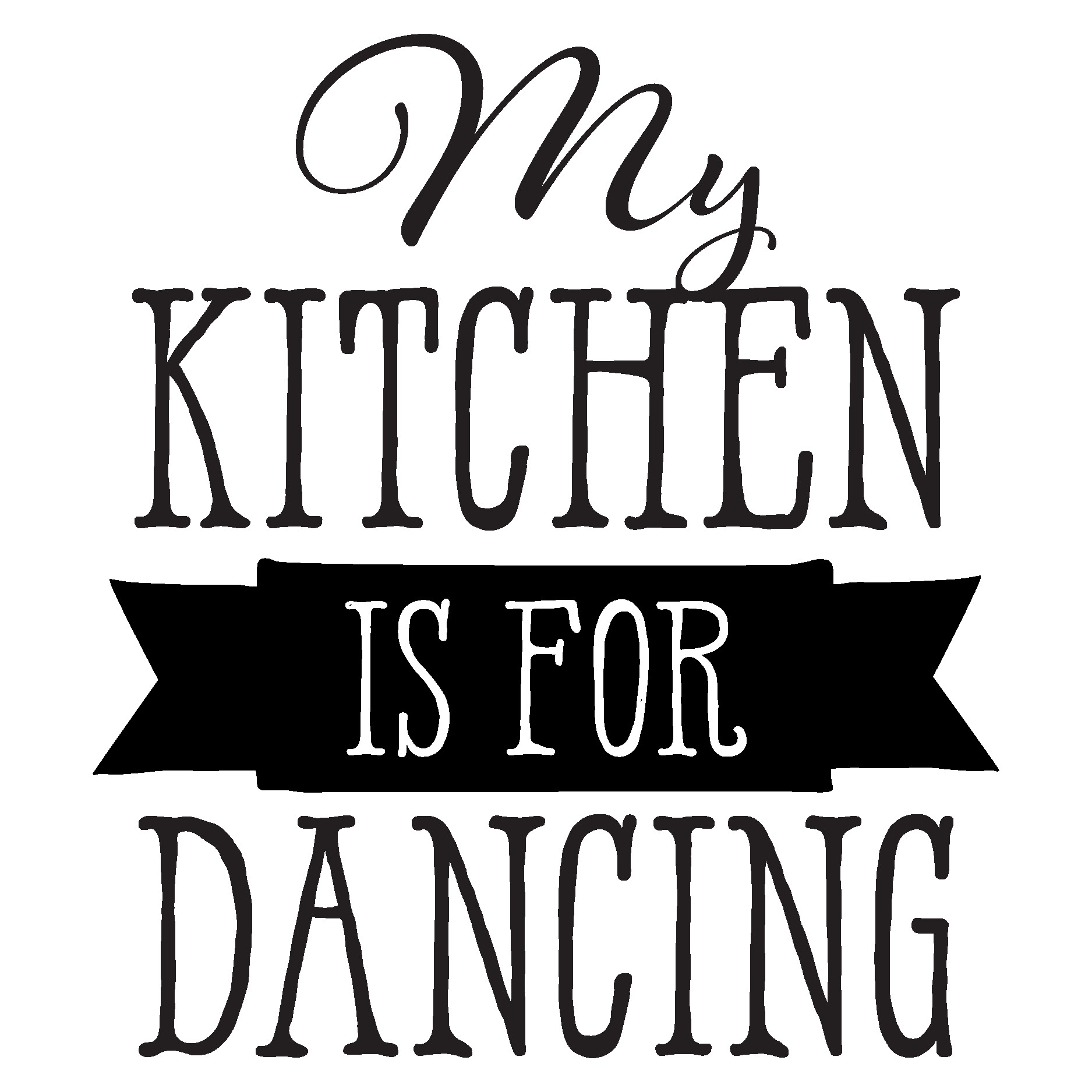 Kitchen Wall Decal Quotes
 My Kitchen Is For Dancing Wall Quotes™ Decal
