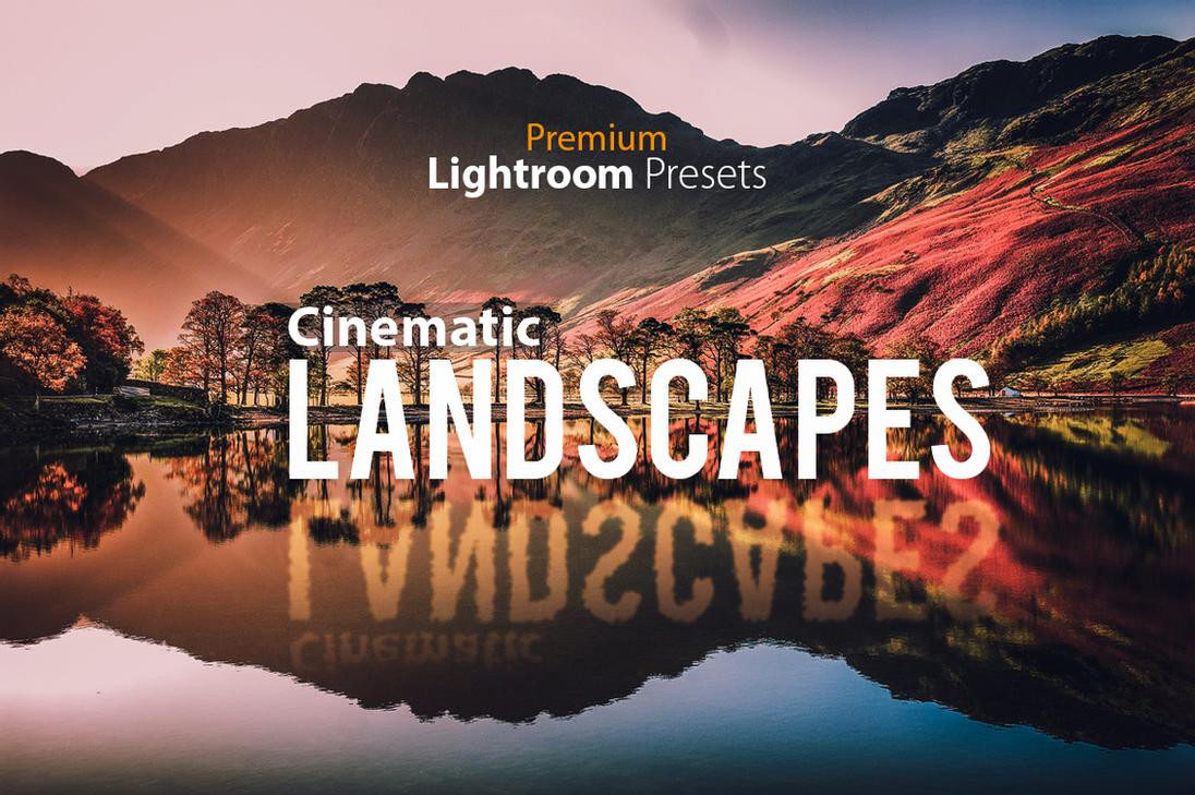 Lightroom Landscape Presets
 Free Download Cinematic Landscape Lightroom Preset by