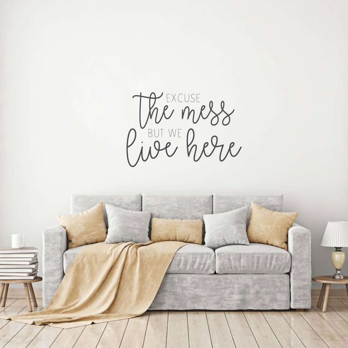 Living Room Wall Decal
 Excuse the Mess Quote for Living Room Vinyl Home Decor