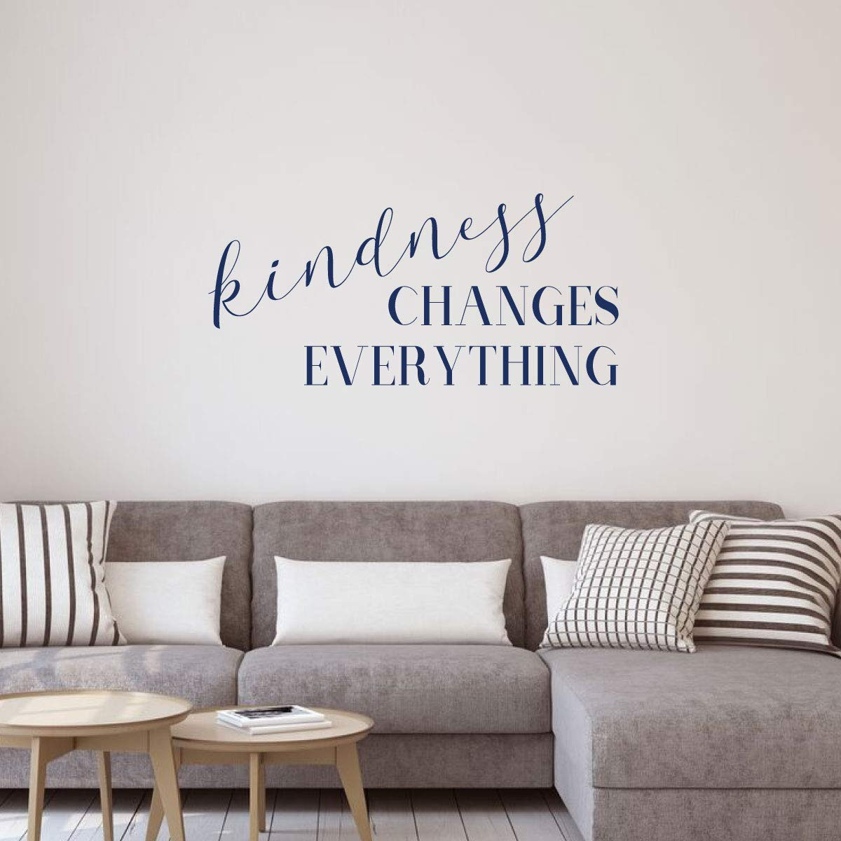 Living Room Wall Decal
 Kindness Changes Everything Living Room Wall Decal Vinyl