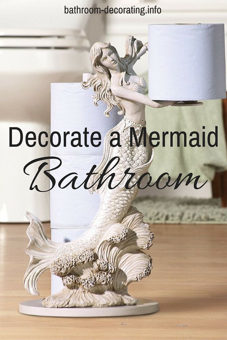 Mermaid Bathroom Decor
 Decorate a Mermaid Bathroom