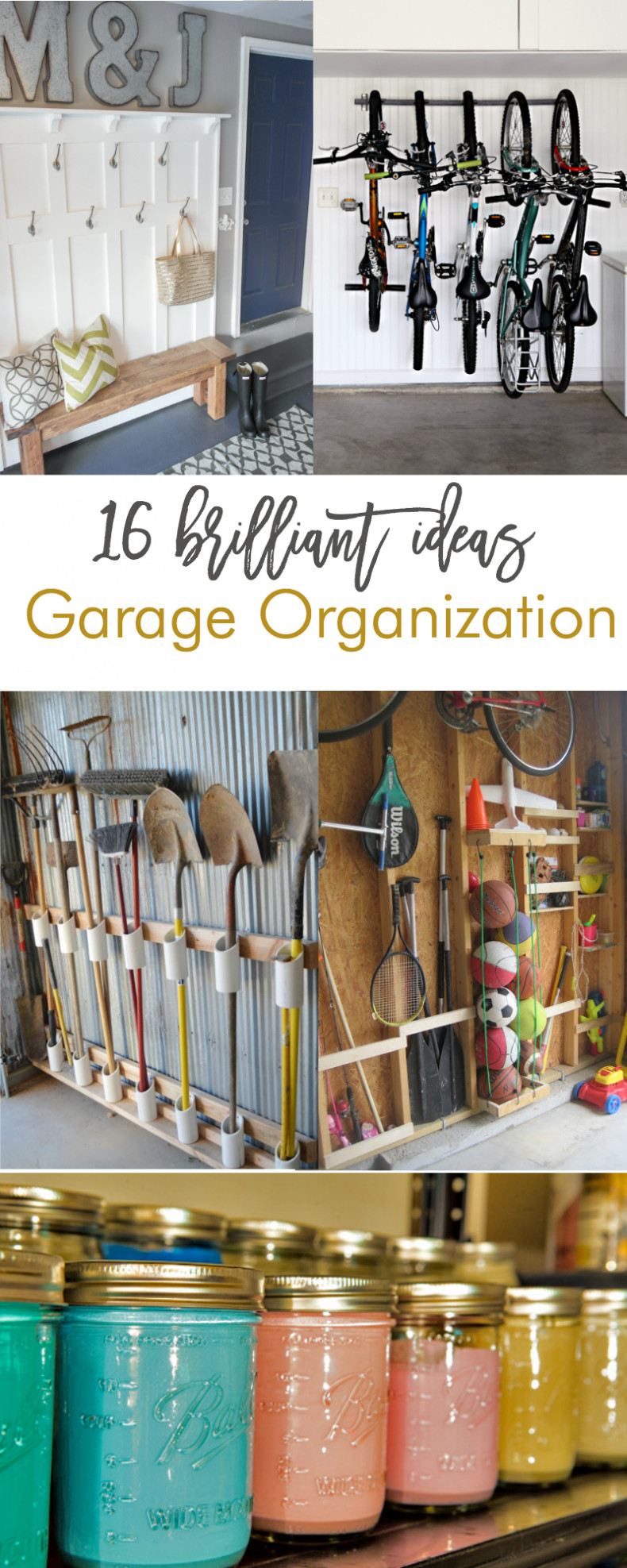 Organize Garage Ideas
 16 Brilliant DIY Garage Organization Ideas