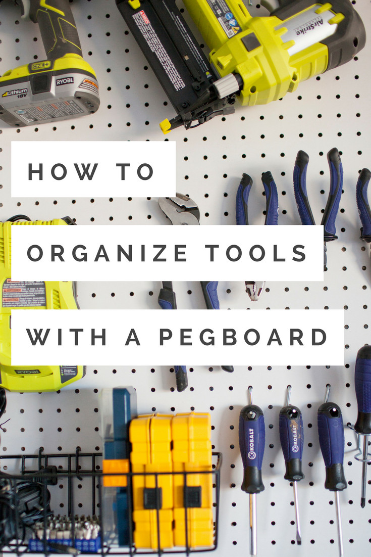 Organize Tools In Garage
 How to Organize Tools with a Garage Pegboard Life