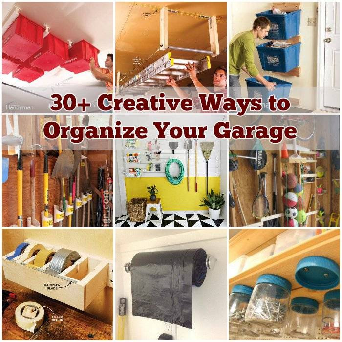Organize Your Garage
 30 Creative Ways to Organize Your Garage