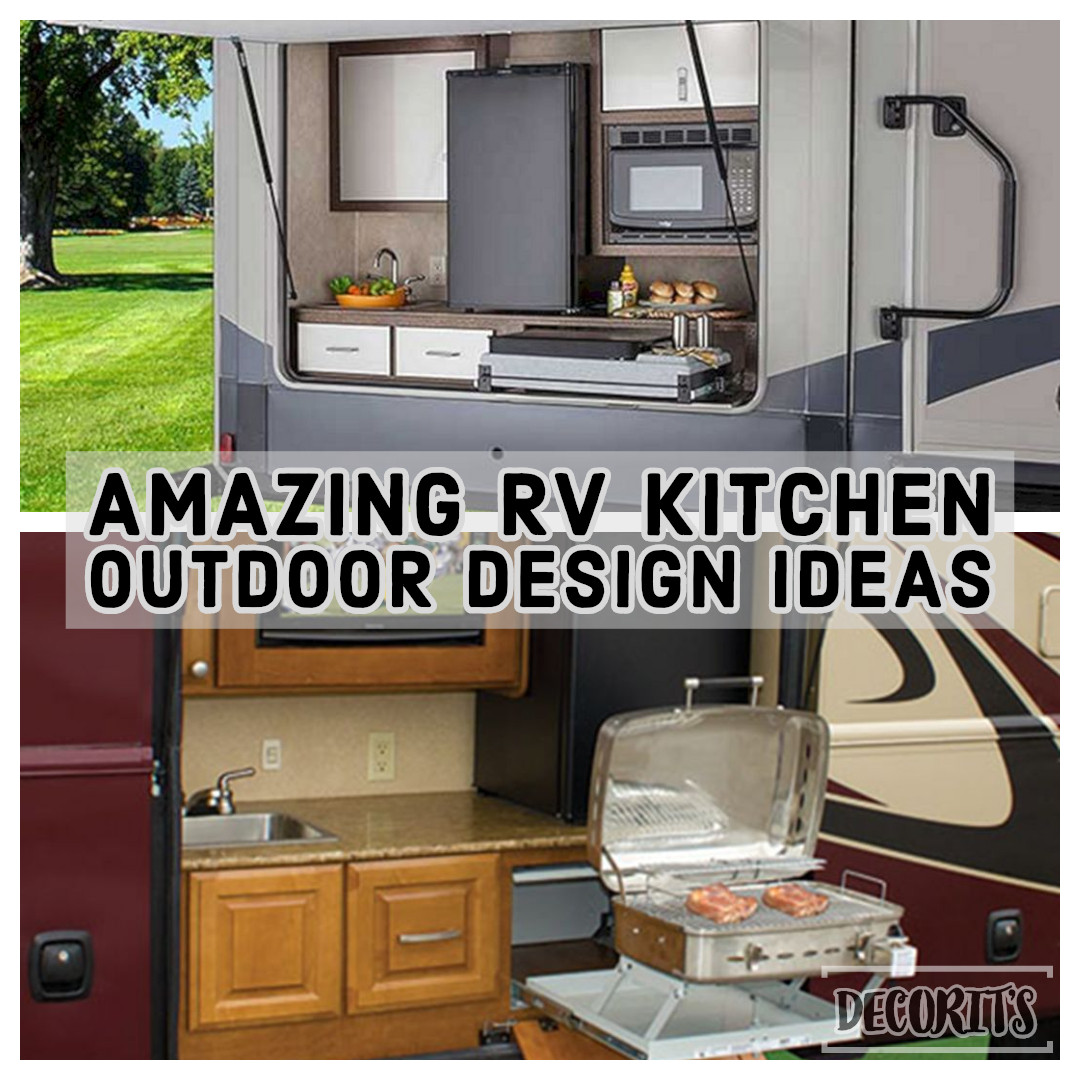 Rv Outdoor Kitchen Ideas
 Amazing rv kitchen outdoor design ideas – DECOR IT S