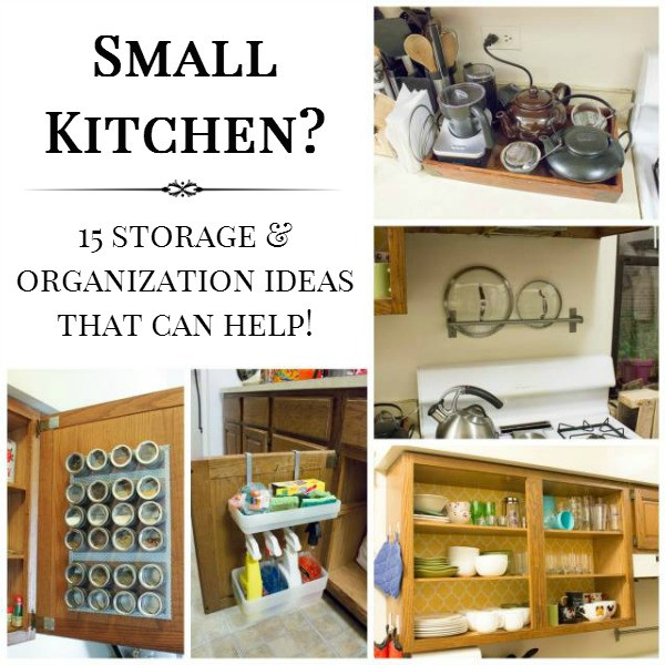Small Kitchen Organization Ideas
 15 Small Kitchen Storage & Organization Ideas