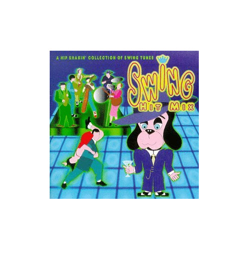 Various Artists Swing Kids Songs
 Swing Hit Mix by Various Artists CD Nov 1998 Da Swing