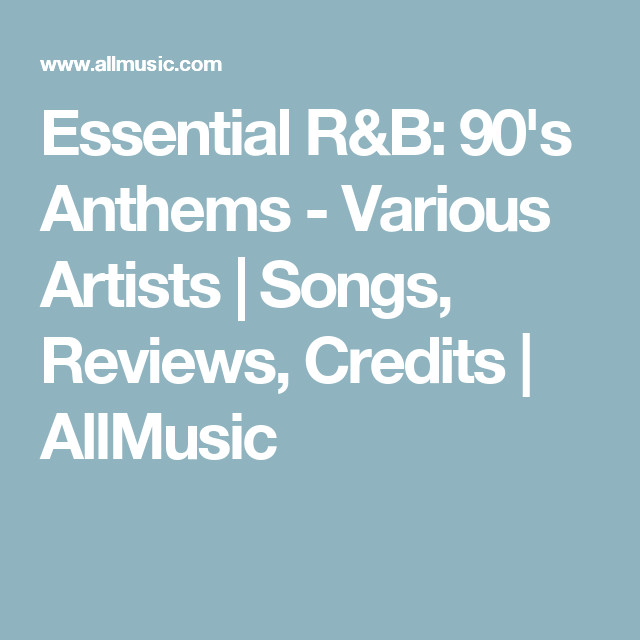 Various Artists Swing Kids Songs
 Essential R&B 90 s Anthems Various Artists